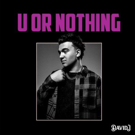 U or Nothing | Boomplay Music