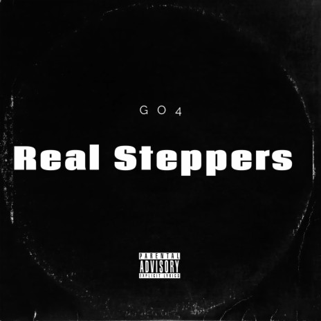 Real Steppers | Boomplay Music