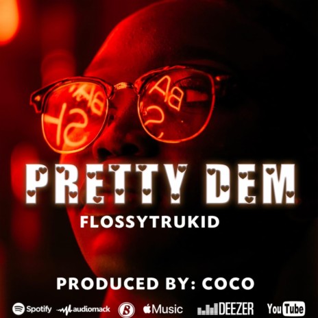Pretty dem | Boomplay Music