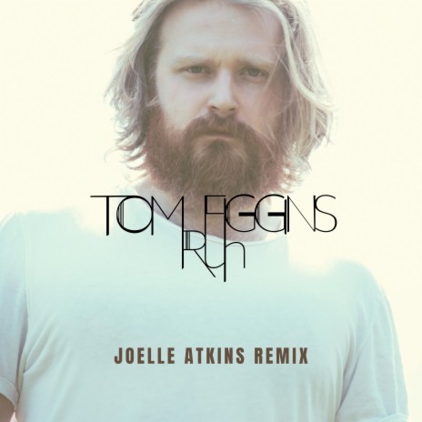 Run (Joelle Atkins Remix) ft. Tom Figgins