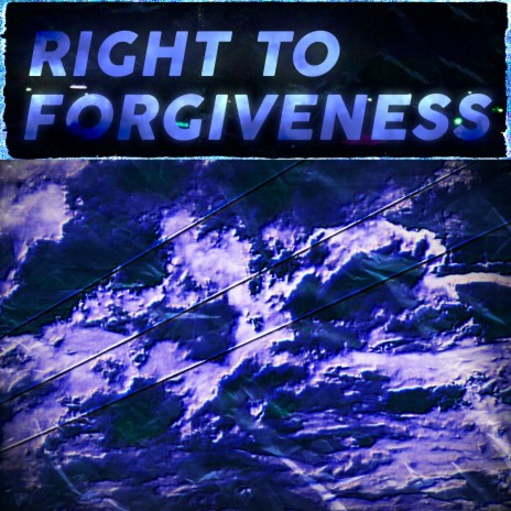 Right to Forgiveness | Boomplay Music