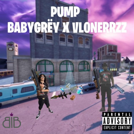Pump ft. Vlonerrzz | Boomplay Music