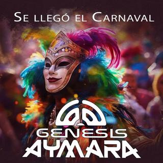 Se llegó el carnaval