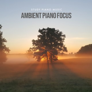 Ambient Piano Focus