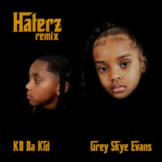 Haterz (Remix) ft. KD Da Kid lyrics | Boomplay Music