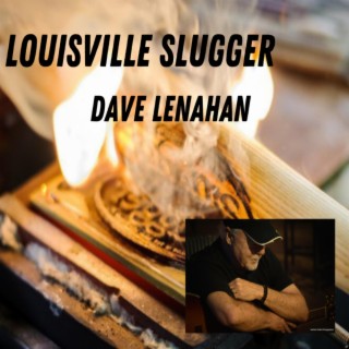 Louisville Slugger lyrics | Boomplay Music