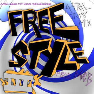 Free Style III (Astral Trap Mix)