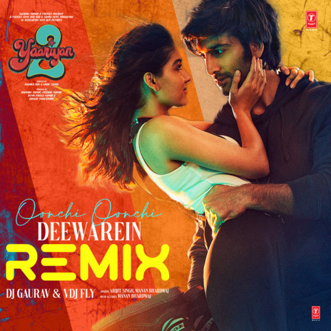 Oonchi Oonchi Deewarein Remix ft. Manan Bhardwaj, Dj Gaurav & Vdj Fly | Boomplay Music