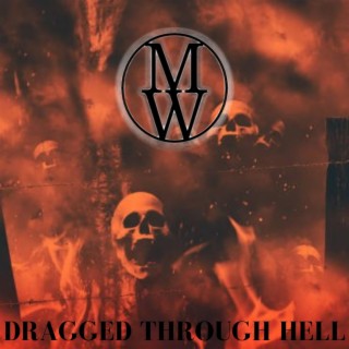 Dragged Through Hell