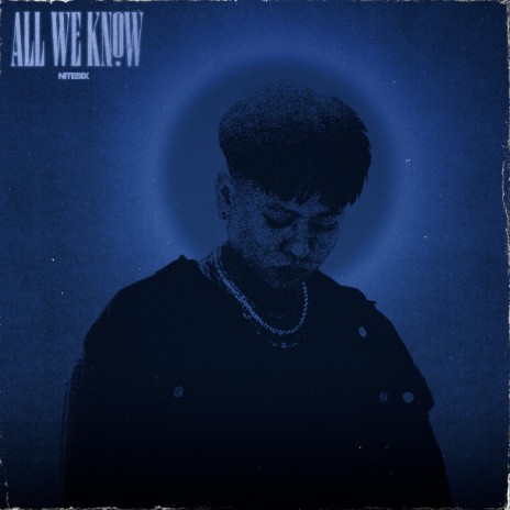 ALL WE KNOW | Boomplay Music
