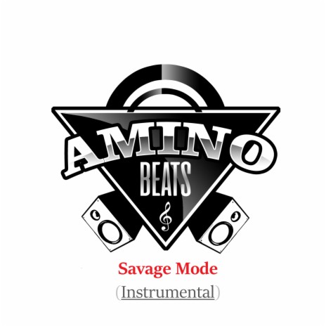 Savage Mode (Instrumental) | Boomplay Music