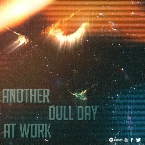 Another Dull Day at Work | Boomplay Music