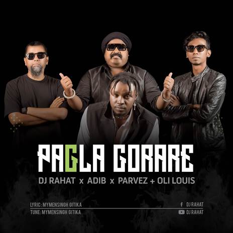 Pagla Gorare ft. Parvez Sazzad, Oli Luice & Adib