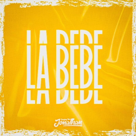 La Bebe (Perreo Edit) | Boomplay Music