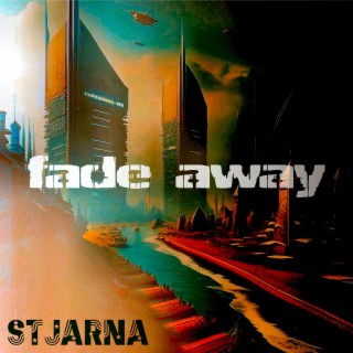 Fade Away