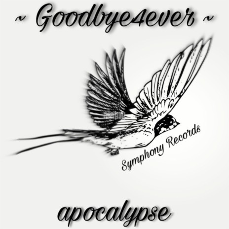 Goodbye4ever | Boomplay Music