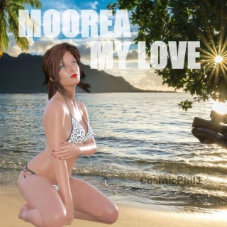 Moorea My Love