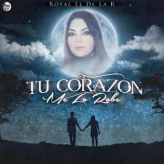 Tu Corazon Me Lo Robe