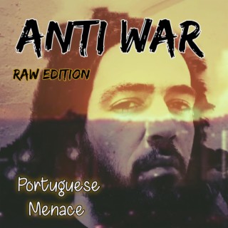 Anti War (Raw Edition)