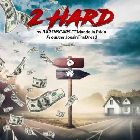 2 Hard ft. Mandella Eskia | Boomplay Music