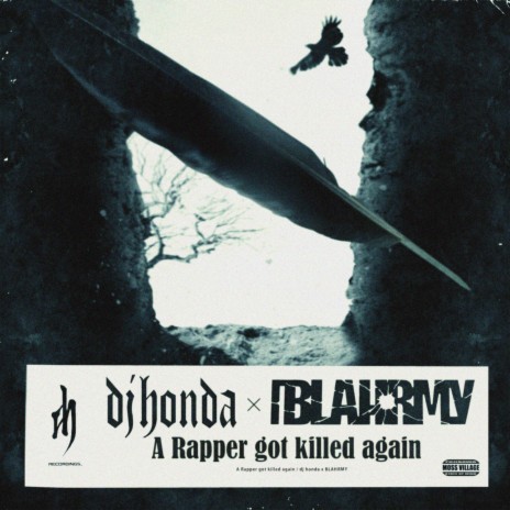 A Rapper got killed again ft. BLAHRMY | Boomplay Music