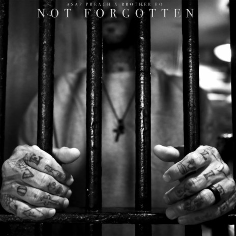 Not Forgotten ft. Brother Bo | Boomplay Music