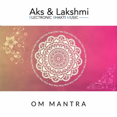 Om Mantra ft. Padmini Chandrashekar | Boomplay Music