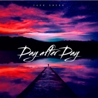 Day After Day lyrics | Boomplay Music