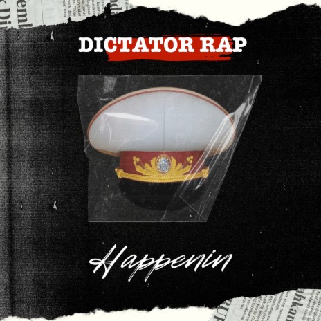 Dictator Rap | Boomplay Music