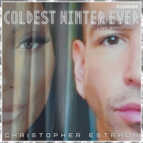 Coldest Winter Ever ft. Lina Bradford | Boomplay Music