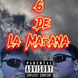 6 De La Mañana lyrics | Boomplay Music