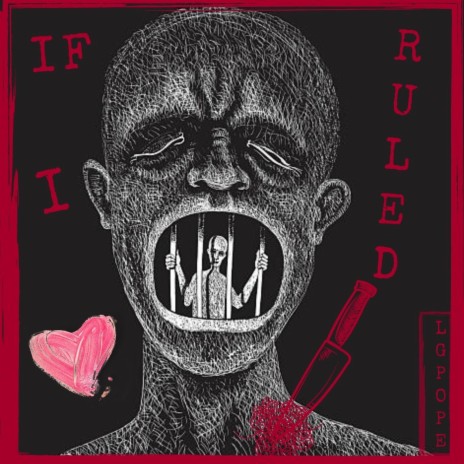 IF I RULED | Boomplay Music