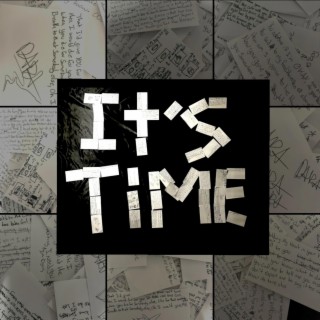 ITS TIME lyrics | Boomplay Music