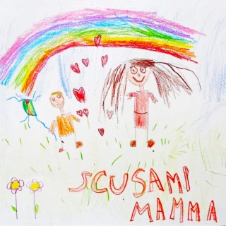 Scusami mamma lyrics | Boomplay Music