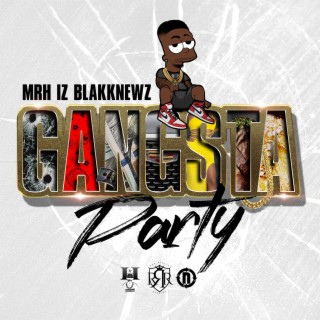 Gangsta Party lyrics | Boomplay Music