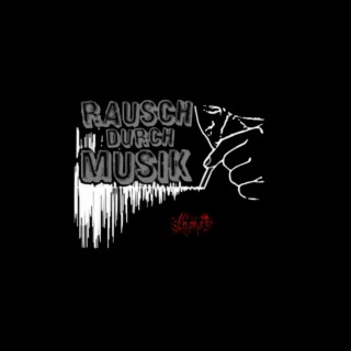 Rausch durch Musik