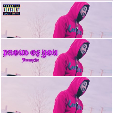 Proud Of You | Boomplay Music