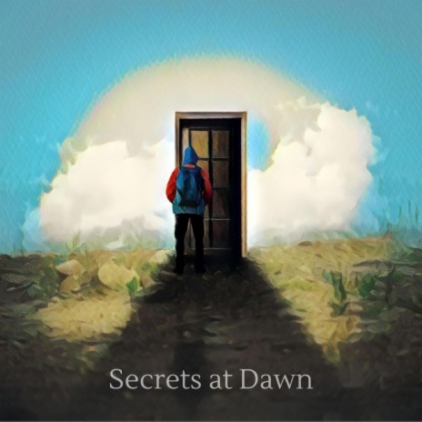 Secrets at Dawn | Boomplay Music