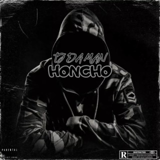 HONCHO lyrics | Boomplay Music