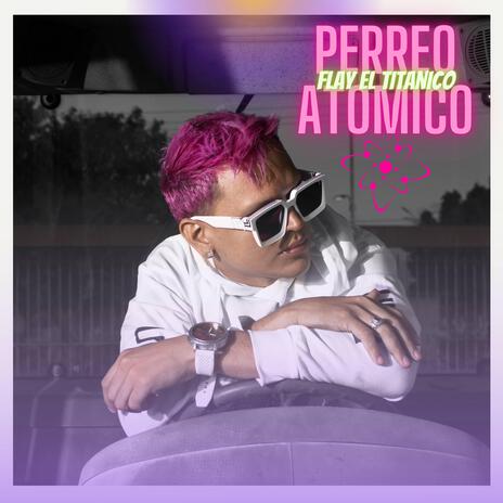 Perreo Atomico | Boomplay Music