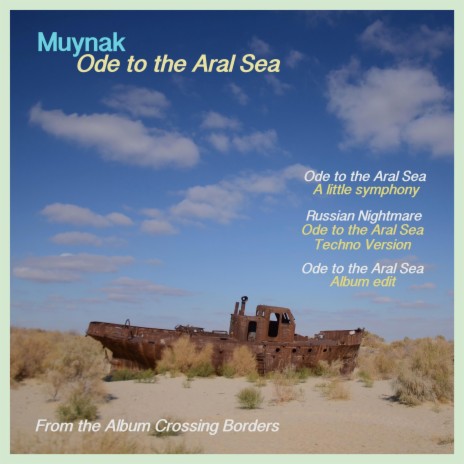 Ode to the Aral Sea (Album Edit)