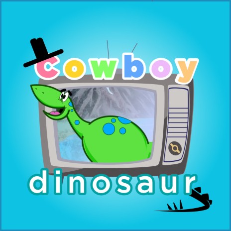 Cowboy & Dinosaur (Theme song featured in Inklings TV Show) | Boomplay Music