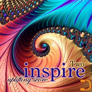 Inspire Two: Uplifting Score