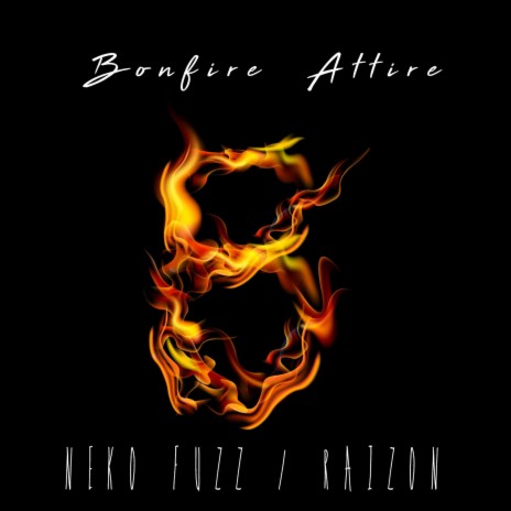 Bonfire Attire | Boomplay Music