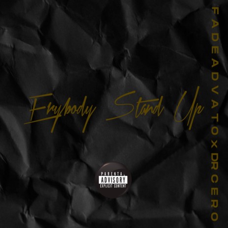 Everybody Stand Up (feat. Dr Cero) | Boomplay Music