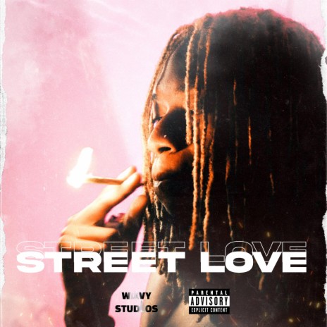 Street Love ft. Amany & Wavy | Boomplay Music