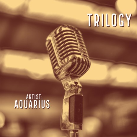 Trilogy | Boomplay Music