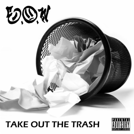 Take Out The Trash | Boomplay Music