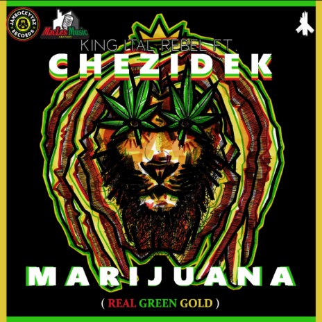 Marijuana (Real Green Gold) [feat. Chezidek]