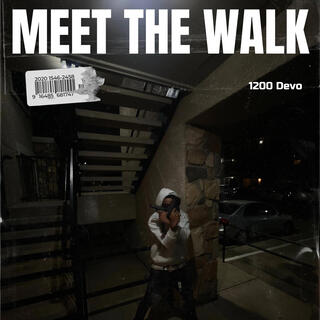 MEET THE WALK